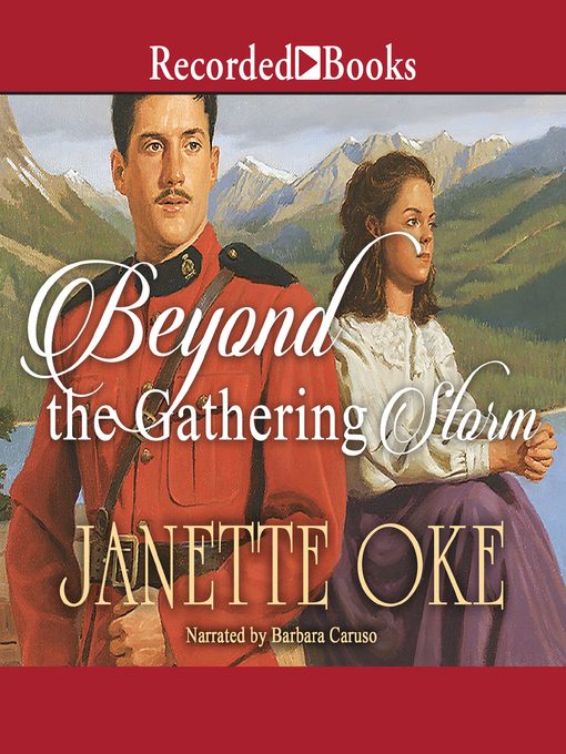 Title details for Beyond the Gathering Storm by Janette Oke - Available